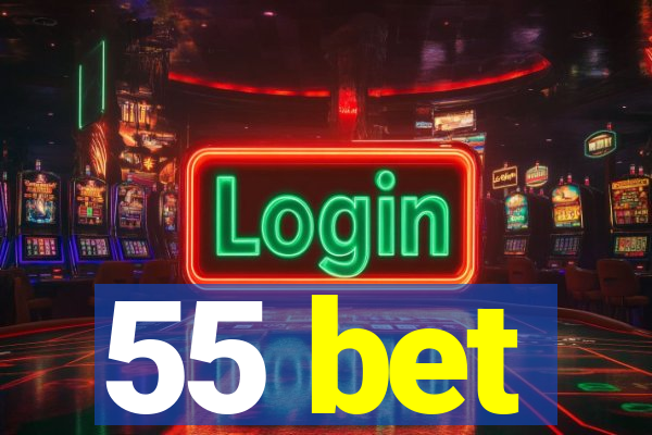 55 bet